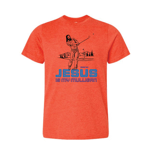 Jesus is my Mulligan Shirt